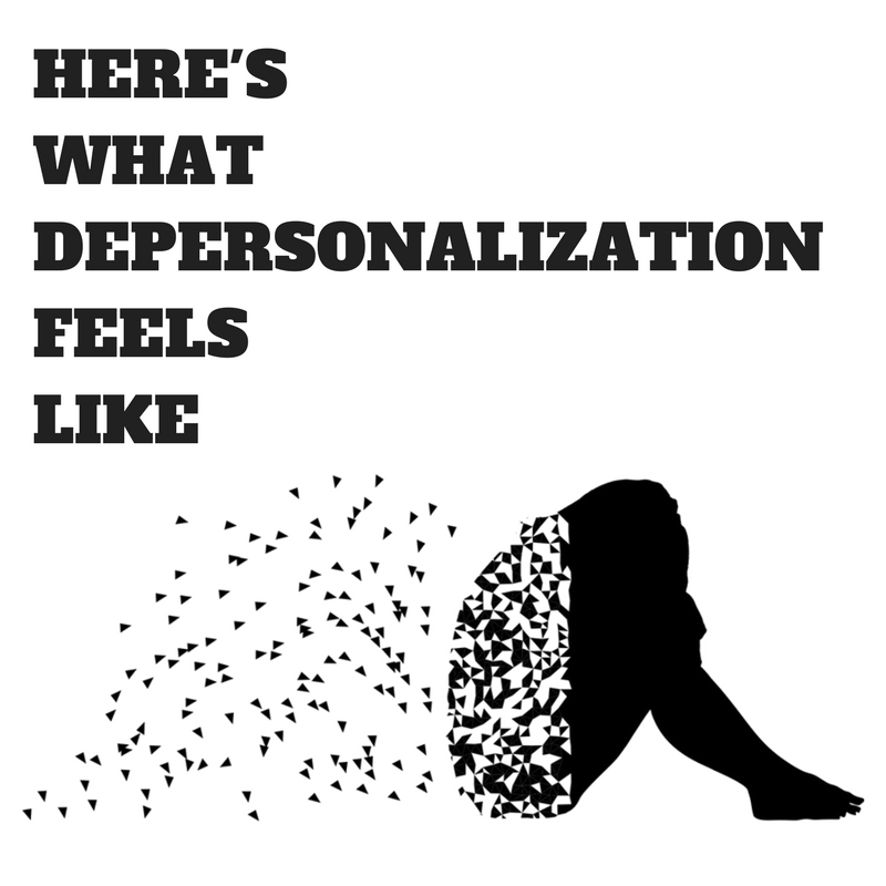 See how it feels. Depersonalization Reddit. Depersonalization Core. Feel like. Depersonalization and Vision loss.